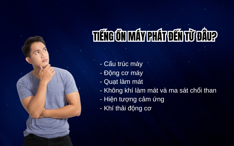 Tiếng ồn máy phát đến từ đâu